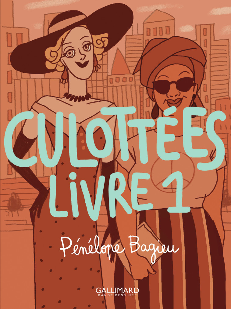 Culottées - Pénélope Bagieu - GALLIMARD BD