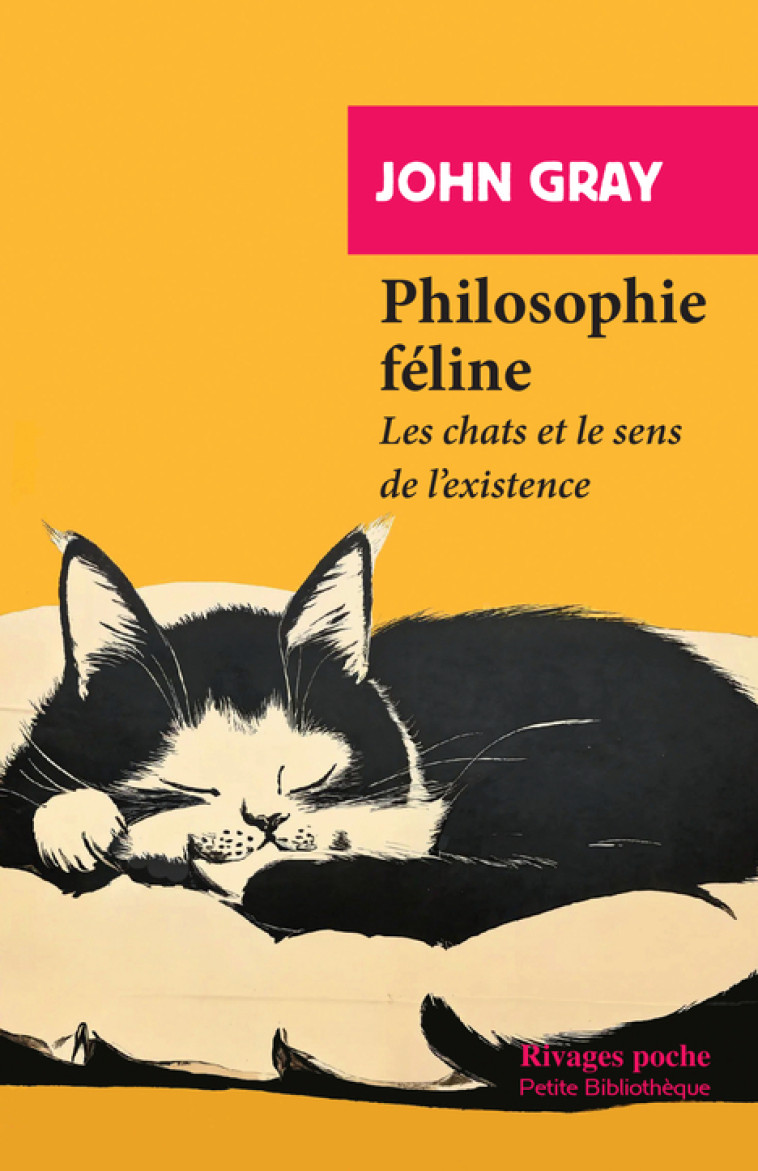 Philosophie féline - John Gray, Fanny Quément - RIVAGES