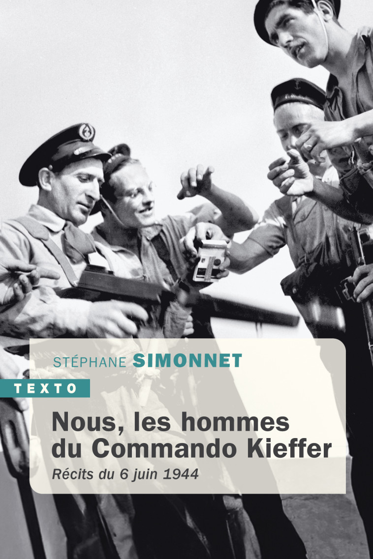 Nous, les hommes du commando Kieffer - Stéphane Simonnet - TALLANDIER