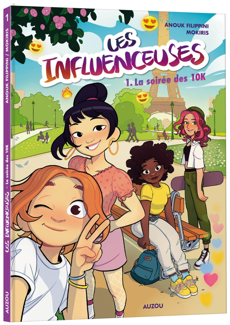 LES INFLUENCEUSES - TOME 1 - LA SOIRÉE DES 10K - Mokiris Mokiris, Anouk Filippini - AUZOU