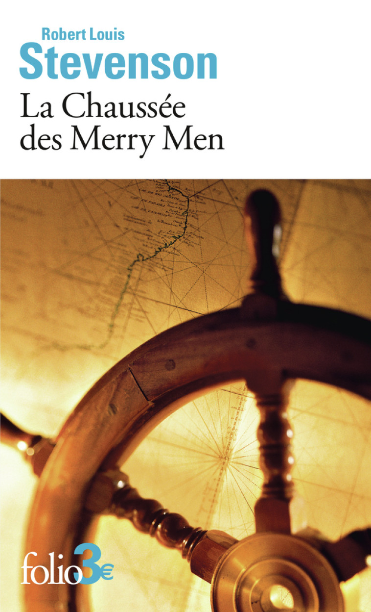 La Chaussée des Merry Men -  ROBERT LOUIS STEVENSON, Robert Louis Stevenson, Mathieu Duplay - FOLIO