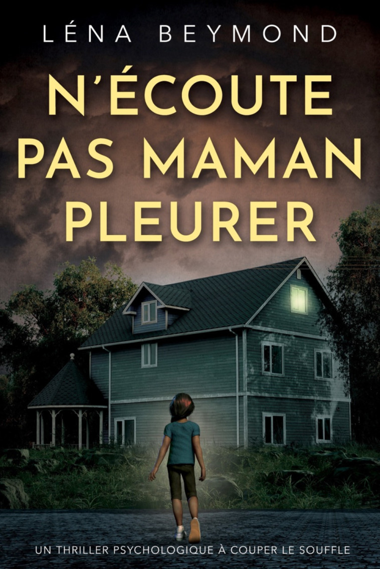 N'ECOUTE PAS MAMAN PLEURER -  BEYMOND LENA - OISEAU NOIR