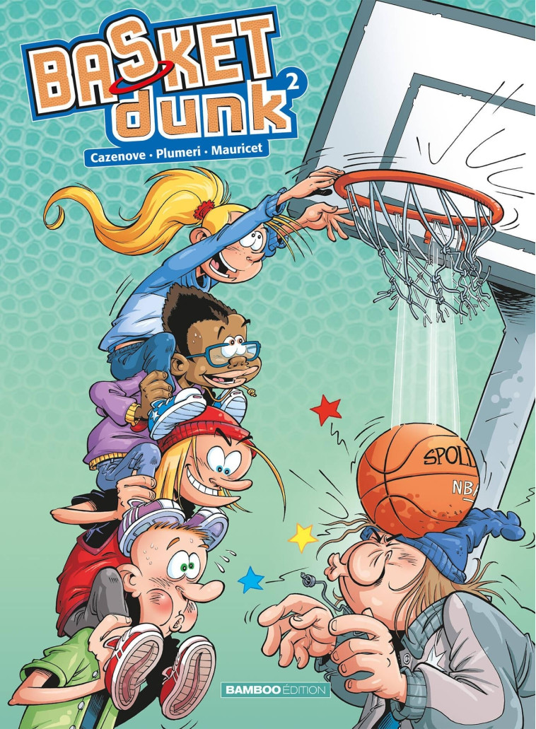 Basket Dunk - tome 02 - Christophe Cazenove, Arnaud Plumeri, Mauricet Mauricet, Benoit Bekaert - BAMBOO