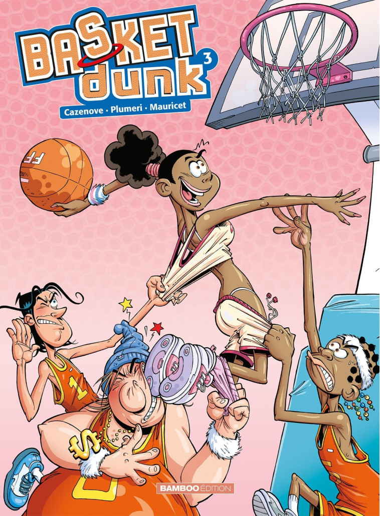 Basket Dunk - tome 03 - Christophe Cazenove, Arnaud Plumeri, Mauricet Mauricet, Benoit Bekaert - BAMBOO