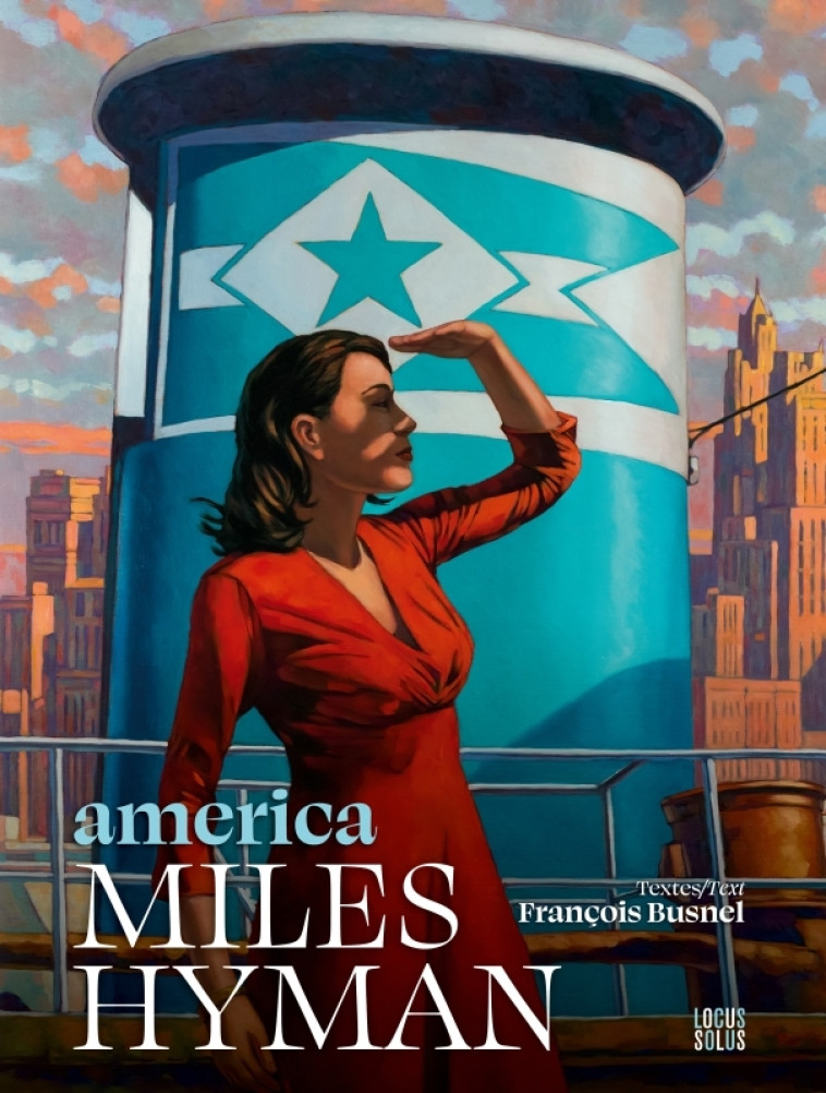 America. Miles Hyman - François Busnel, Miles Hyman - LOCUS SOLUS