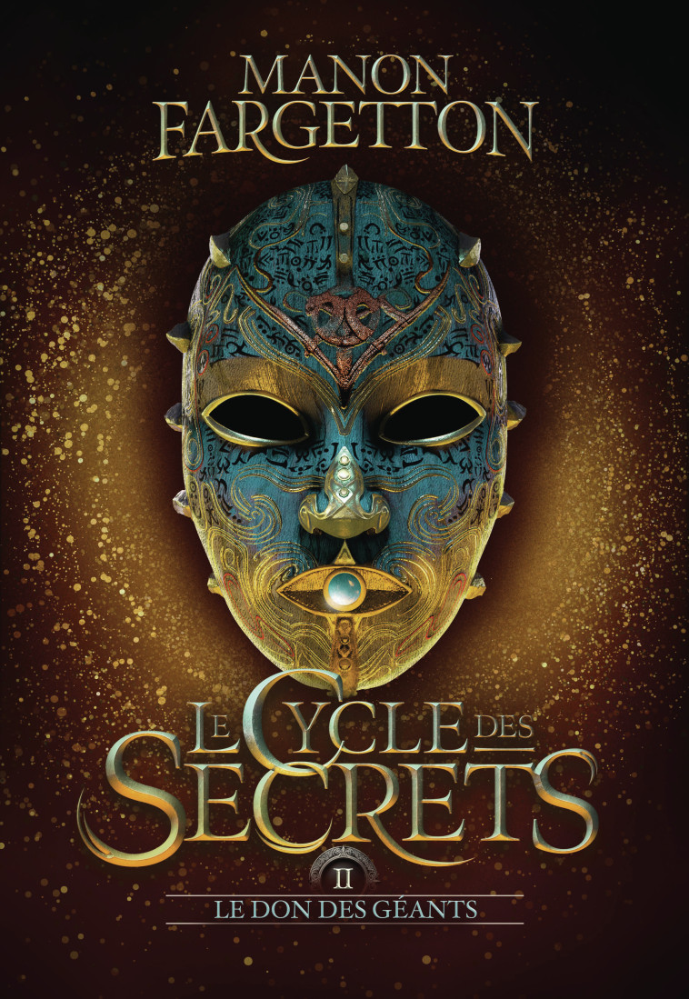 Le cycle des secrets - Manon Fargetton - GALLIMARD JEUNE