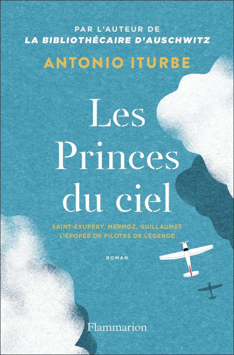 Les Princes du ciel - Antonio G. Iturbe, Myriam Chirousse - FLAMMARION