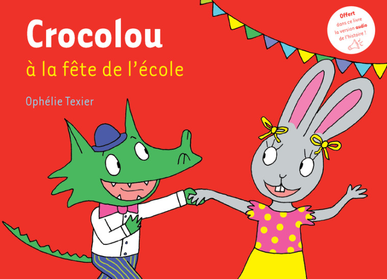 Crocolou à la fête de l'école - Ophélie Texier - ACTES SUD