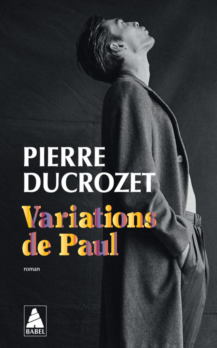 Variations de Paul - Pierre Ducrozet - ACTES SUD