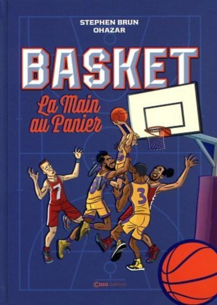 Basket - La main au panier - Stephen Brun, Ohazar Ohazar - CASA