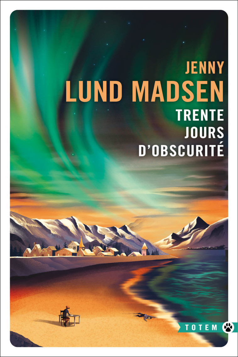 Trente jours d'obscurité - Jenny Lund Madsen, Mathis Ferroussier - GALLMEISTER