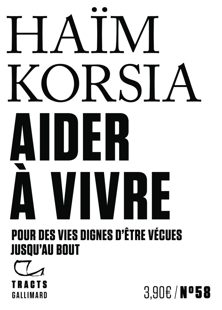 Aider à vivre - Haïm Korsia - GALLIMARD