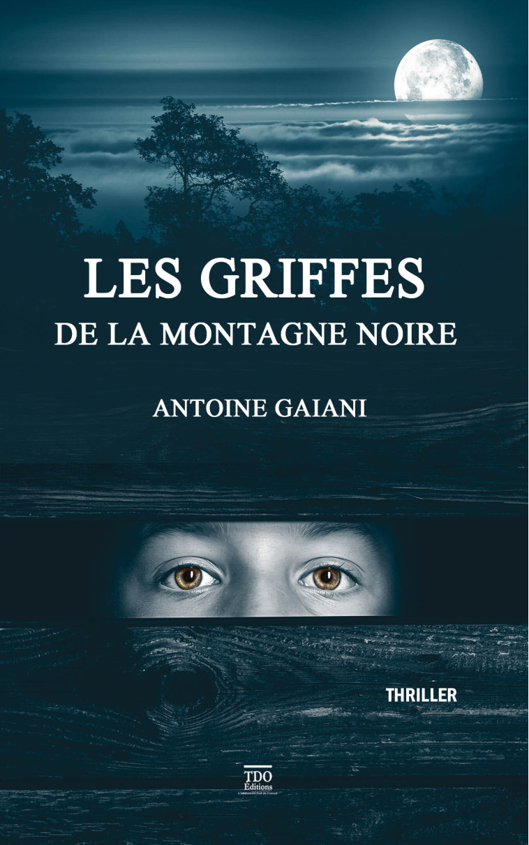 Les griffes de la montagne noire poche - Antoine Gaïani - TDO