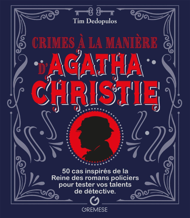 Crimes à la manière d'Agatha Christie - Tim Dédopulos - GREMESE