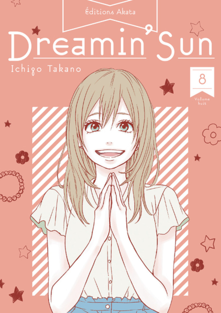 Dreamin' Sun - Nouvelle édition - Tome 8 (VF) - Ichigo Takano, Yuki Kakiichi, Nathalie Bougon-bastide, Nathalie Bougon - AKATA