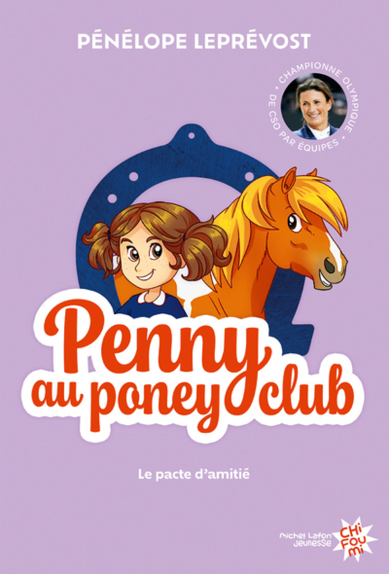 Penny au poney-club - Nouvelle édition - Tome 1 Le pacte d'amitié - Pénélope Leprévost - MICHEL LAFON