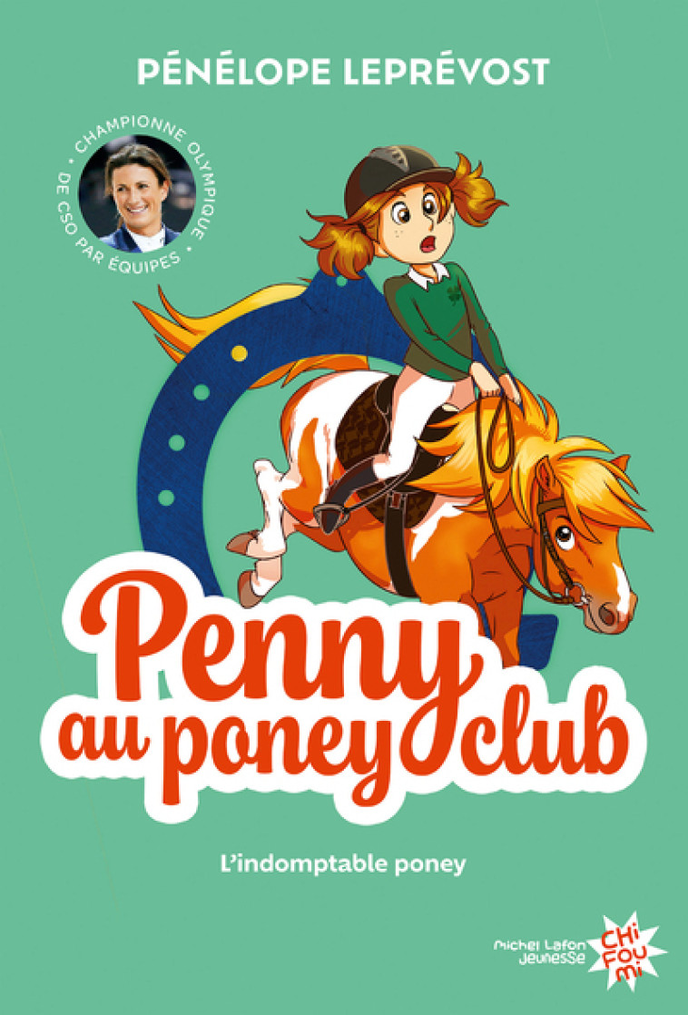 Penny au poney-club - Nouvelle édition - Tome 2 L'indomptable poney - Pénélope Leprévost - MICHEL LAFON