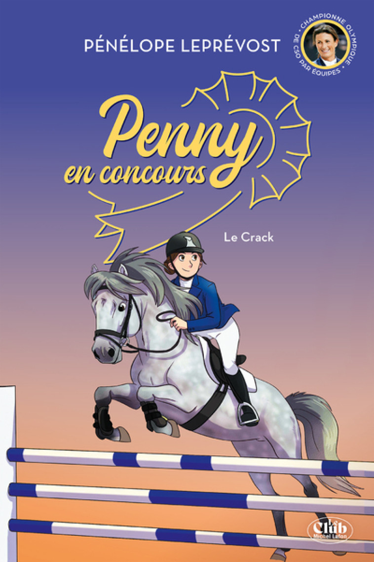 Penny en concours - Nouvelle édition - Tome 1 Le crack - Pénélope Leprévost - MICHEL LAFON