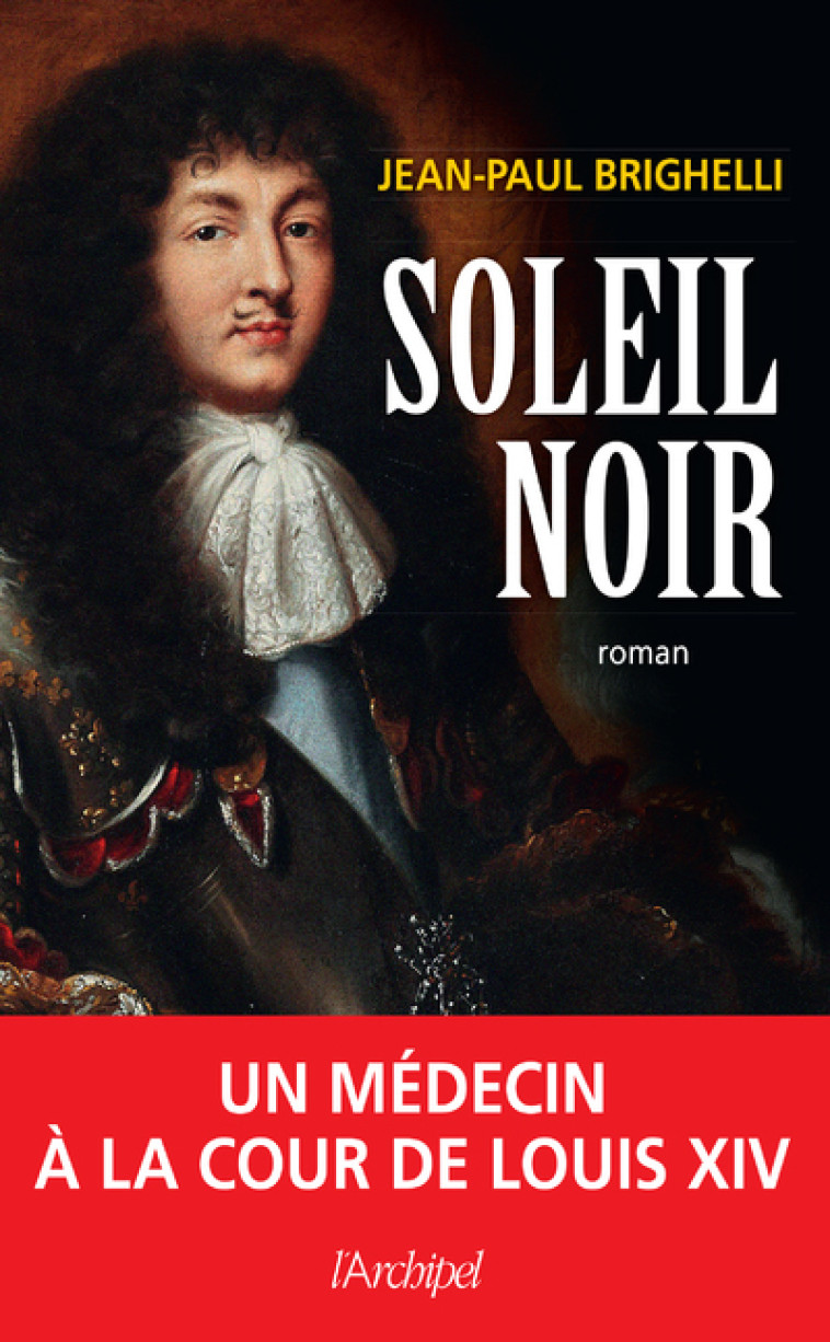 Soleil noir - Jean-Paul Brighelli - ARCHIPEL