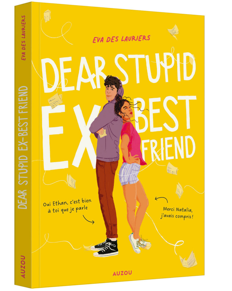 DEAR STUPID EX-BEST FRIEND - Eva Des Lauriers, Sarah LONG, Brigitte Hébert - AUZOU