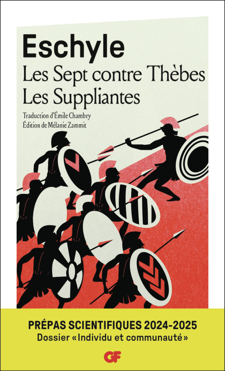 Les Sept contre Thèbes - Les Suppliantes - Prépas scientifiques 2025 -  Collectif,  Eschyle, Mélanie Zammit, Émile Chambry - FLAMMARION