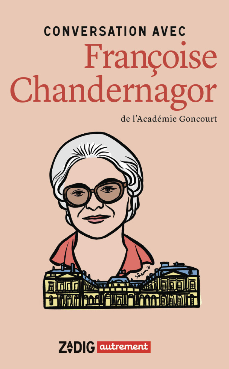 Conversation avec Françoise Chandernagor - Françoise Chandernagor - AUTREMENT