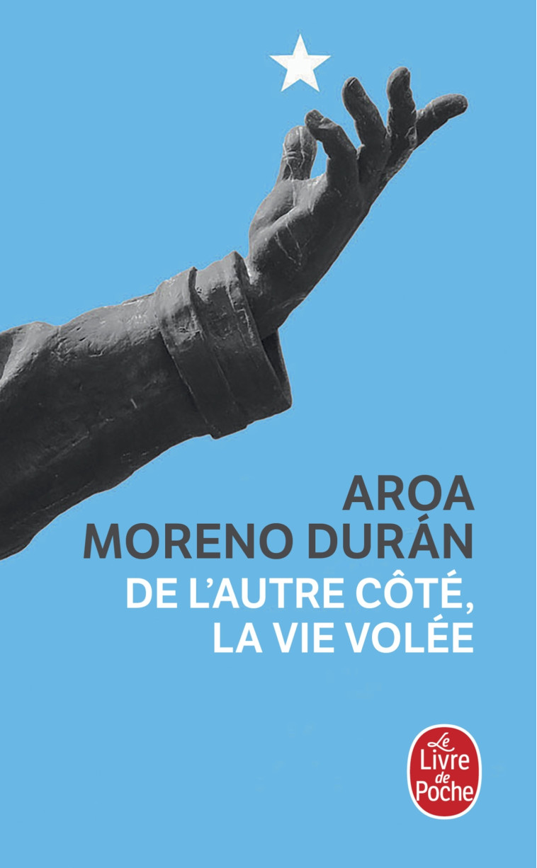 De l'autre côté, la vie volée - Aroa Moreno Durán - LGF