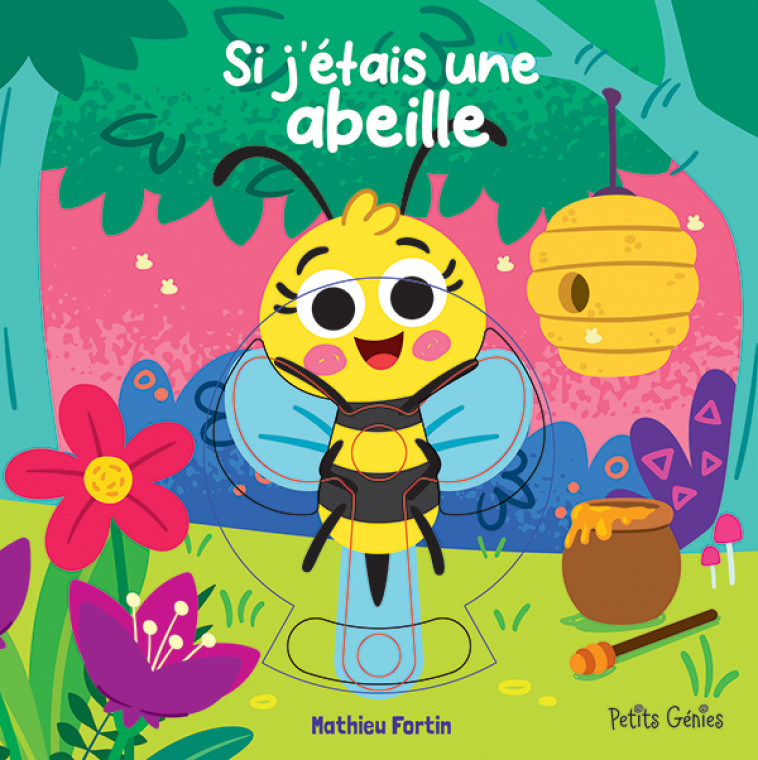 Si j'étais une abeille - Fortin Mathieu, Ordas Emi - PETITS GENIES