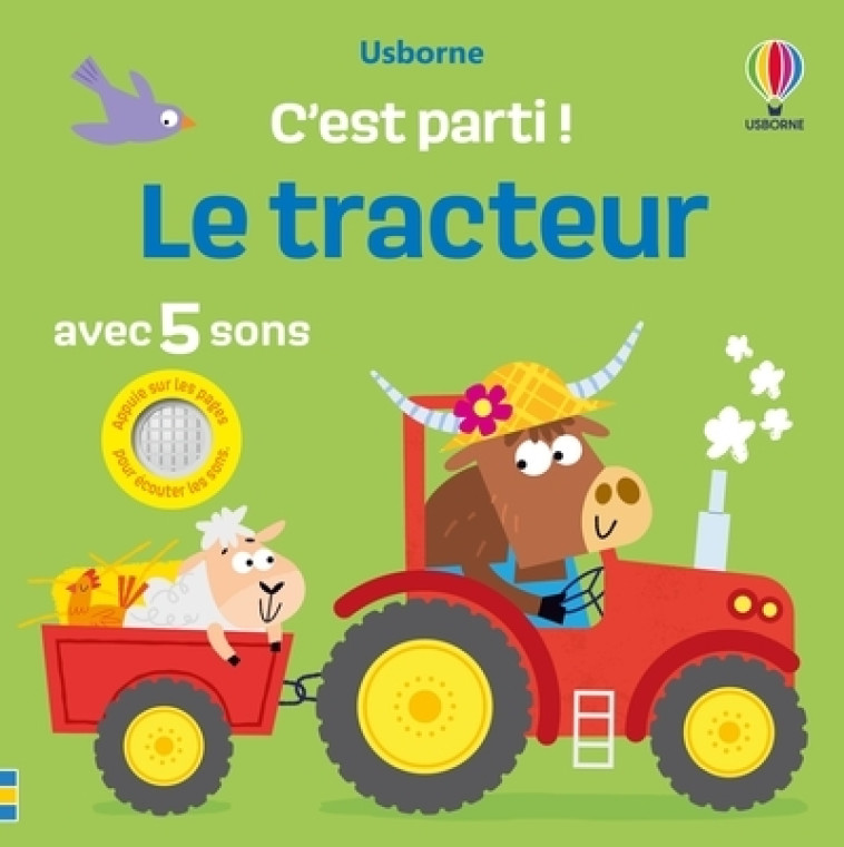 Le tracteur - C'est parti ! - dès 1 an - Sam Taplin, Edward Miller - USBORNE