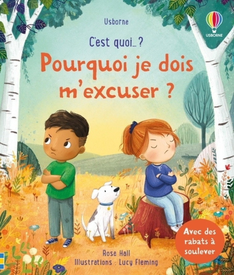 Pourquoi je dois m'excuser ? - C'est quoi ... ? - dès 3 ans - Rose Hall, Lucy Fleming - USBORNE