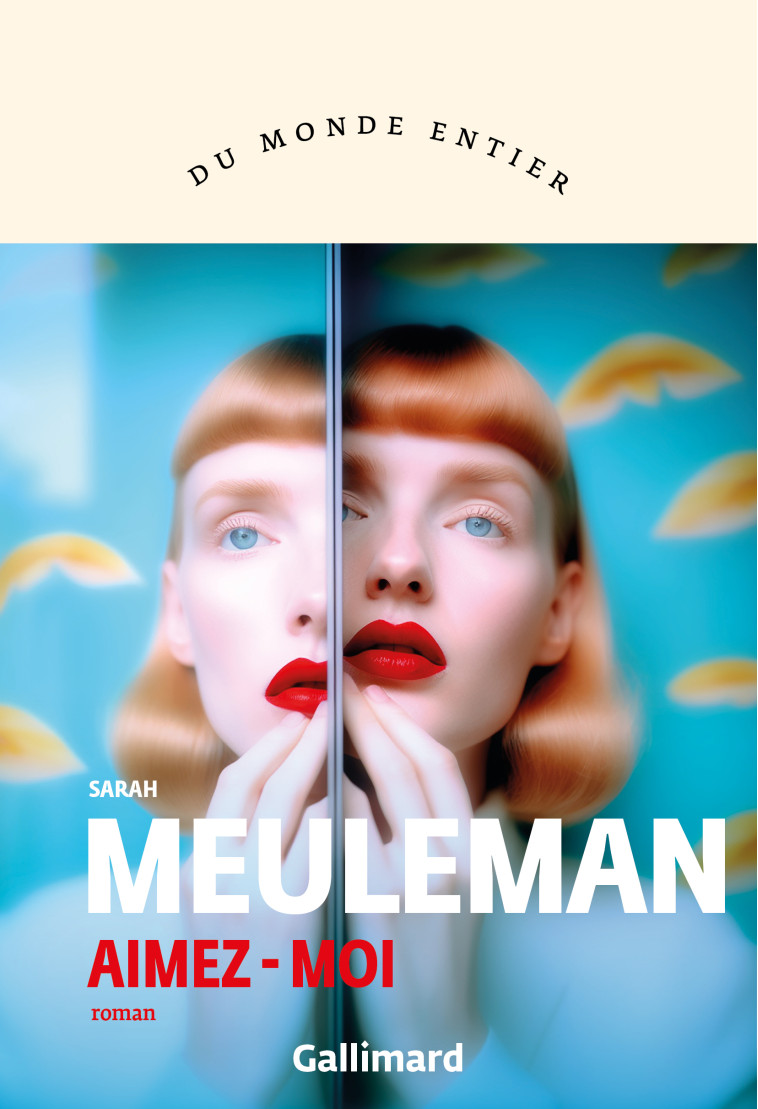 Aimez-moi - Sarah Meuleman, Isabelle Rosselin - GALLIMARD