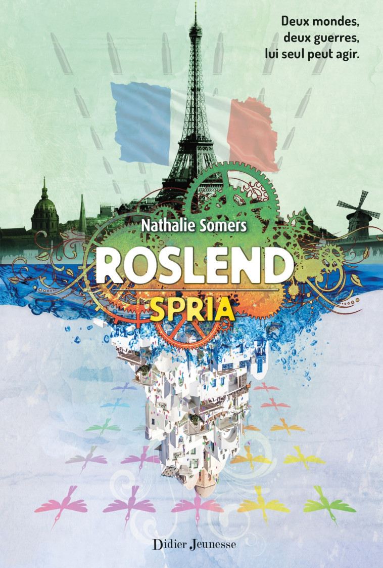 Roslend, Spria - tome 3 - Nathalie Somers - DIDIER JEUNESSE