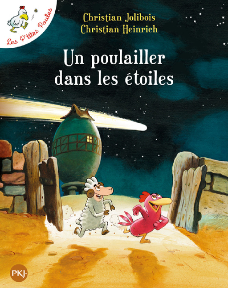 Un poulailler dans les étoiles - tome 2 - Christian Jolibois, Christian Heinrich - POCKET JEUNESSE