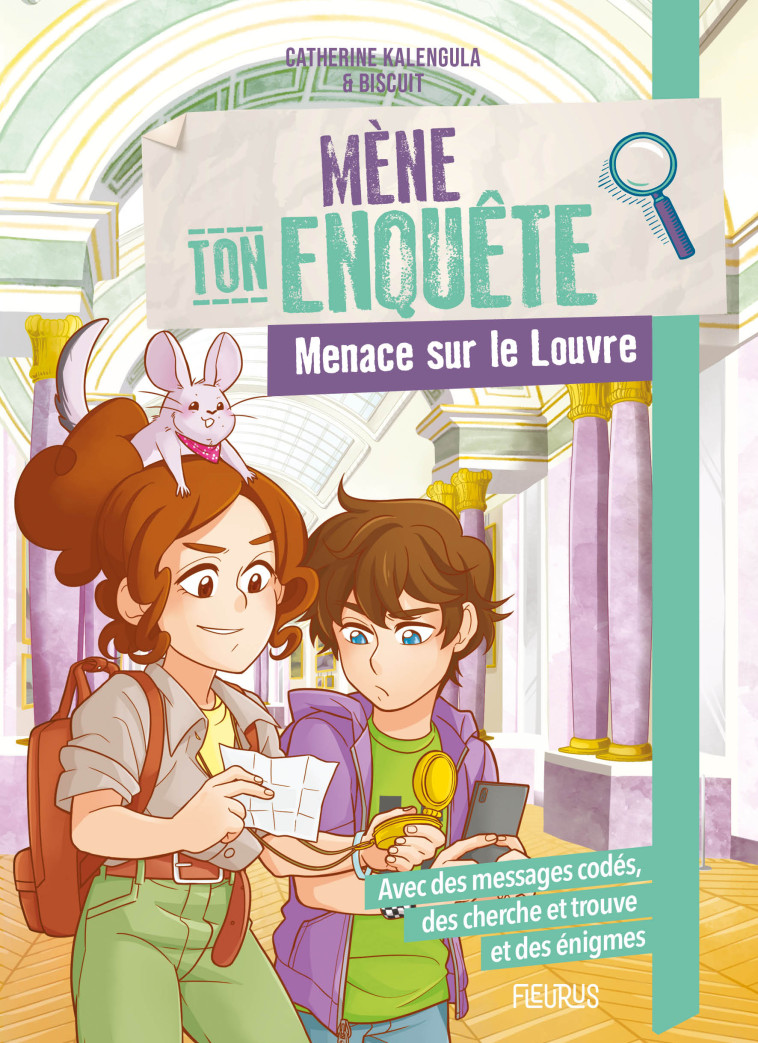 Mène ton enquête - Menace sur le Louvre - Catherine Kalengula, Biscuit Biscuit - FLEURUS