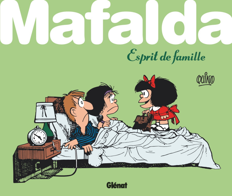 Mafalda, esprit de famille ! - Quino Quino - GLENAT