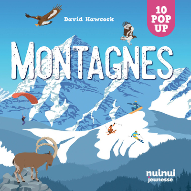 Saisissants pop-up - Montagnes - David Hawcock, Baptiste Levy-Gastaud - NUINUI JEUNESSE