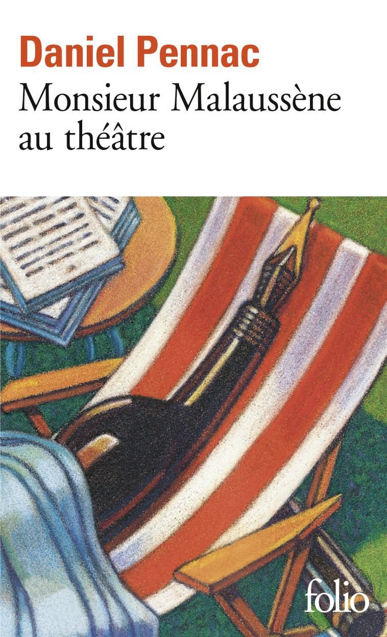 MONSIEUR MALAUSSENE AU THEATRE - PENNAC DANIEL - FOLIO