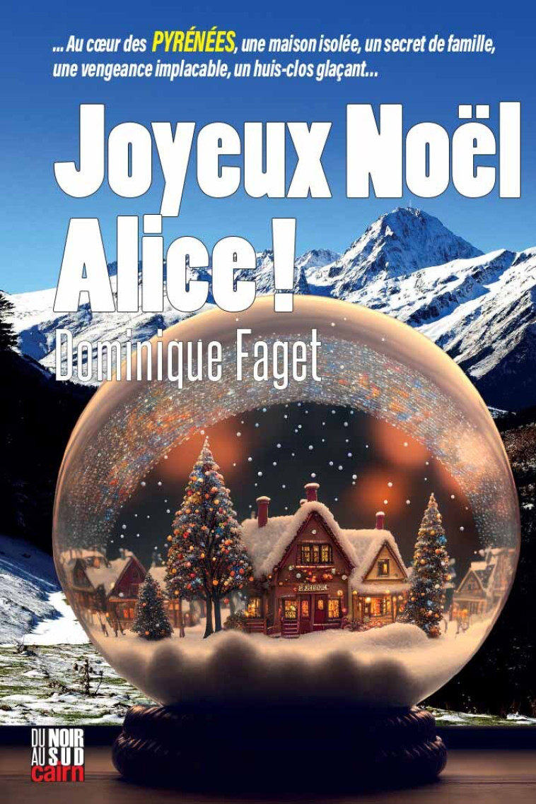 Joyeux Noël Alice - Dominique Faget - CAIRN