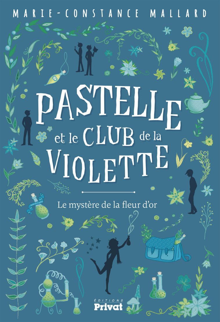 PASTELLE ET LE CLUB DE LA VIOLETTE - Marie-Constance Mallard - PRIVAT