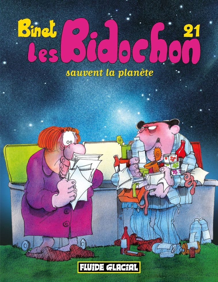 Les Bidochon - Tome 21 - Sauvent la planète - Binet Christian - FLUIDE GLACIAL