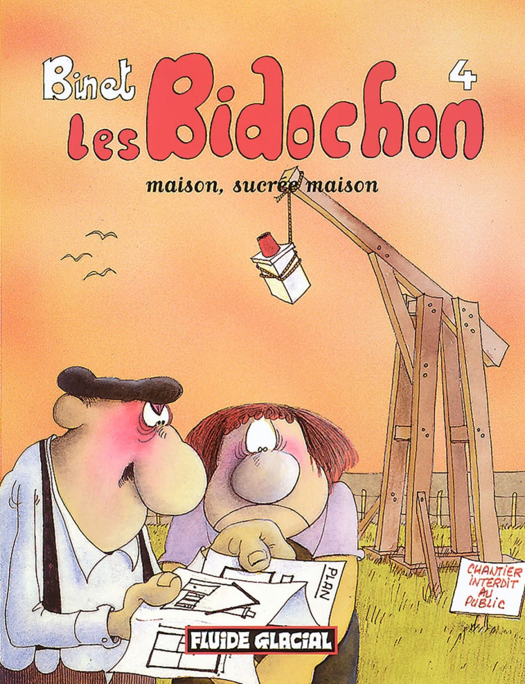 LES BIDOCHON T.4 ; MAISON, SUCREE MAISON - Binet Christian - FLUIDE GLACIAL