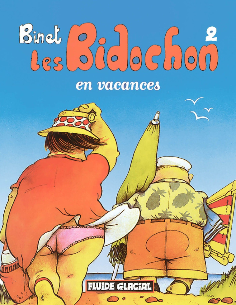 LES BIDOCHON T.2 ; EN VACANCES - Binet Christian - FLUIDE GLACIAL