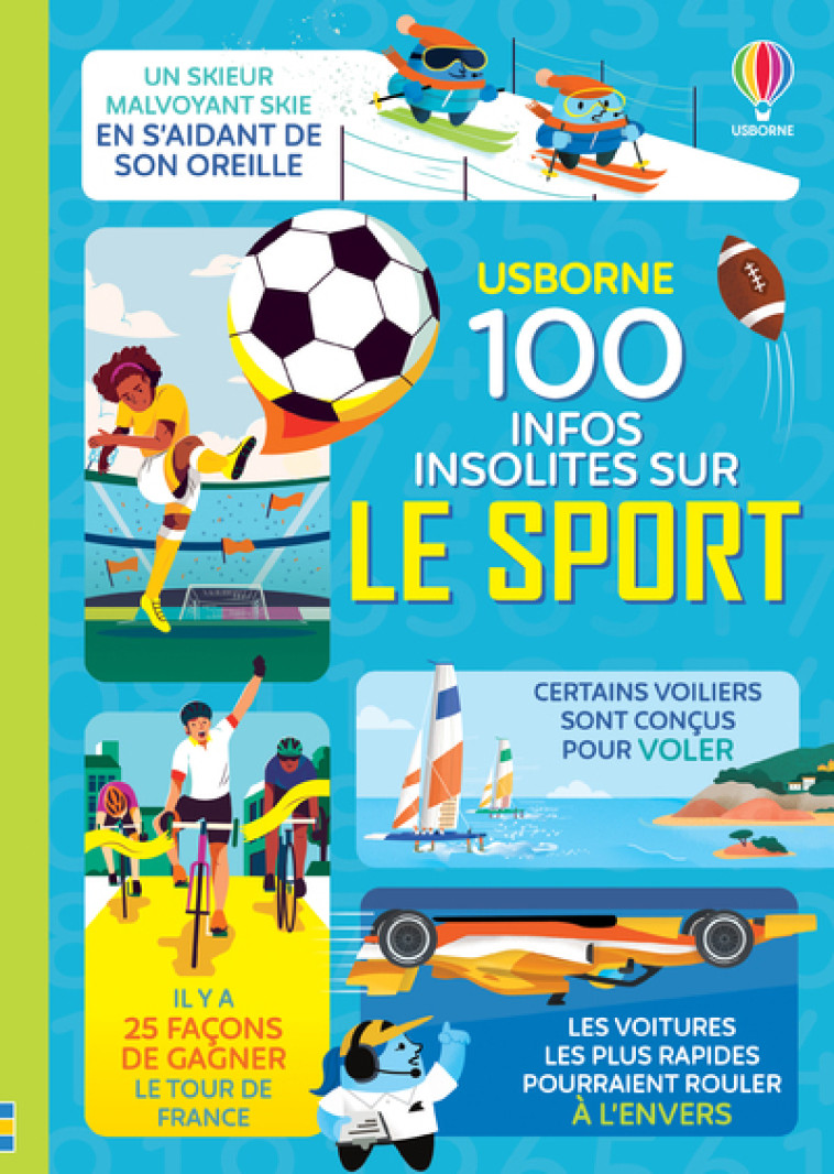 100 infos insolites sur le sport - dès 9 ans - James Alice, Martin Jérôme, Tapsell Micaela, Mumbray Tom, Collectif Collectif - USBORNE