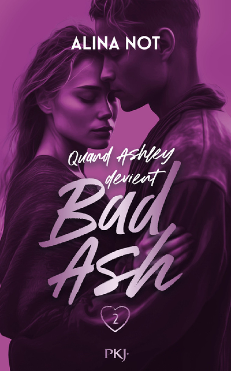 Bad Ash tome 2 - Not Alina, Canavesi Vanessa - POCKET JEUNESSE