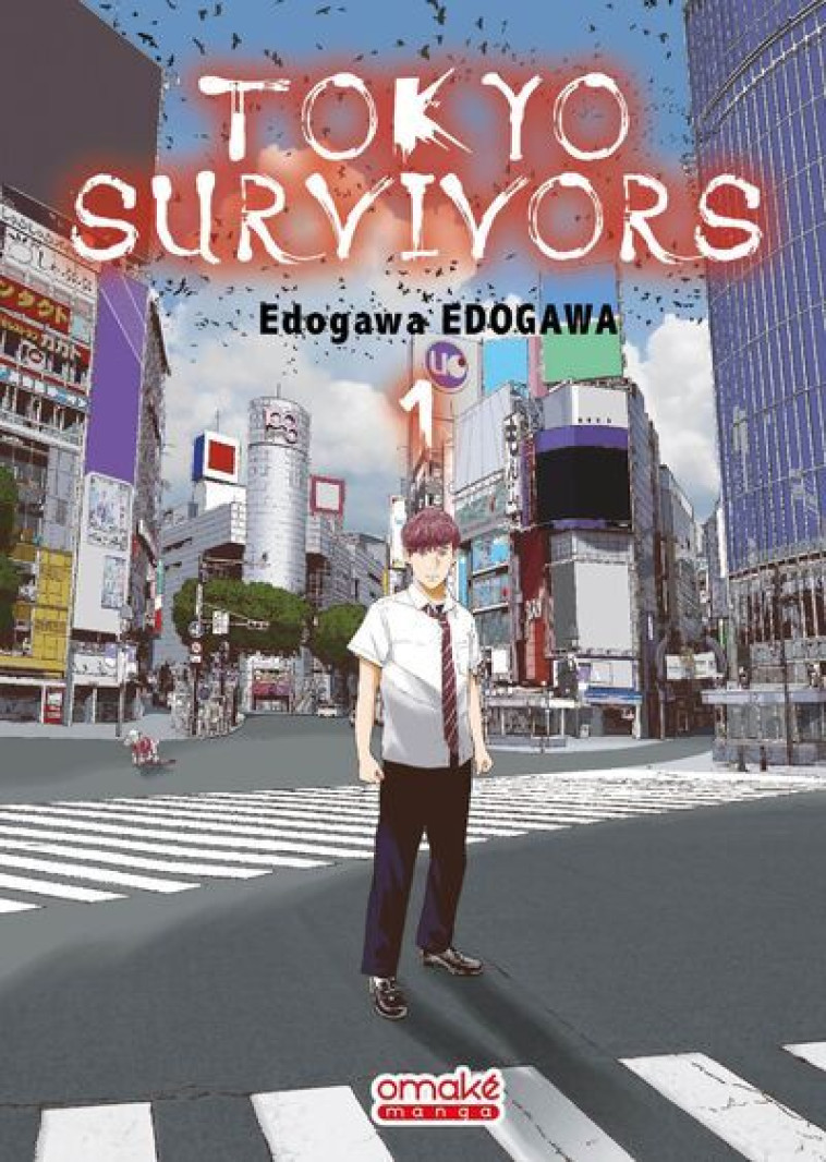 Tokyo Survivors - Tome 1 (VF) - Edogawa Edogawa, Mistrot Guillaume - OMAKE BOOKS