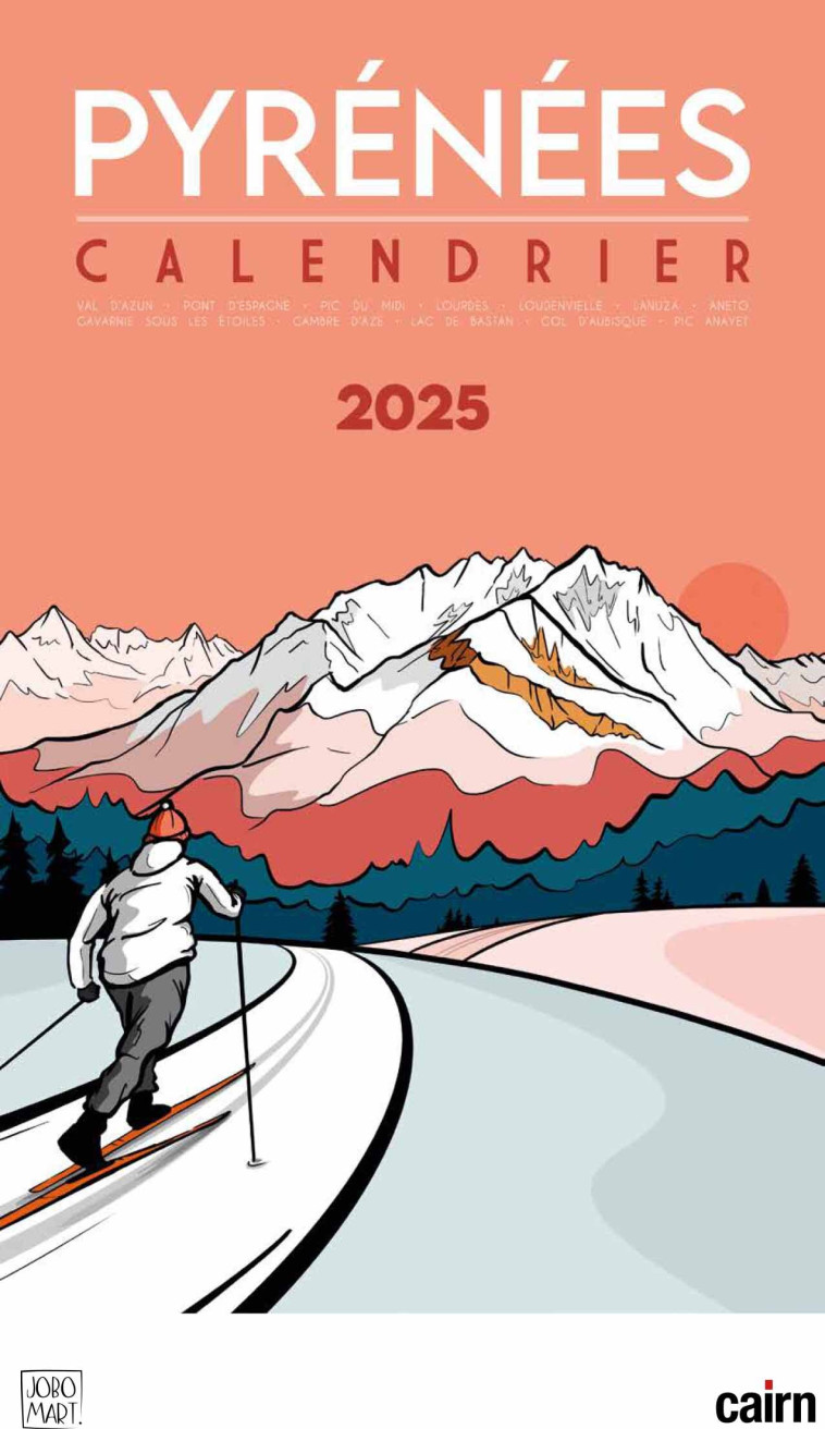 Calendrier 2025 Pyrénées -  Jobomart - CAIRN