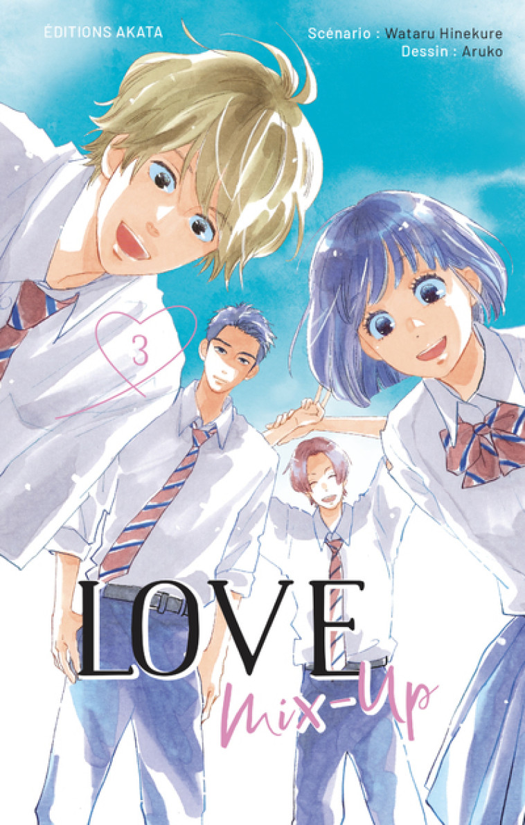 Love Mix-Up - Tome 3 (VF) - Hinekure Wataru, Aruko Aruko, Kukor Aline - AKATA