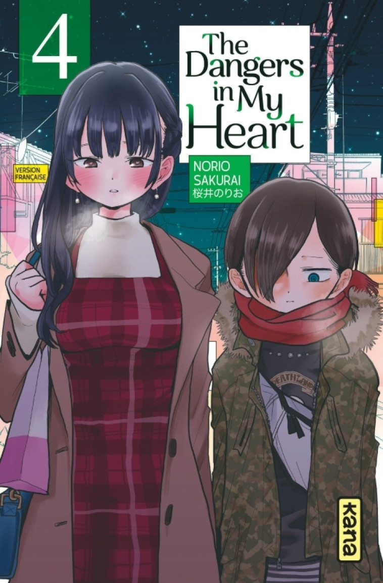 The Dangers in my heart - Tome 4 - SAKURAI Norio SAKURAI Norio, SAKURAI Norio  - KANA