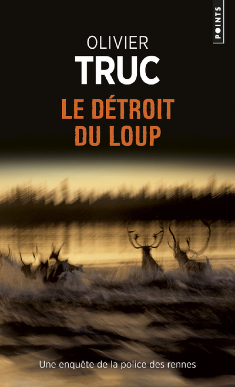 Le Détroit du Loup - Truc Olivier - POINTS