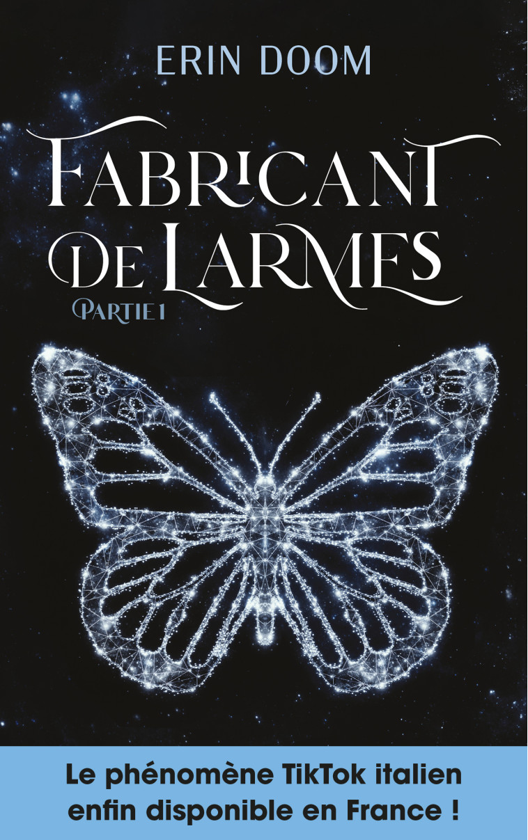 Fabricant de larmes - partie 1 - Bertholet Claire, Doom Erin - HACHETTE ROMANS